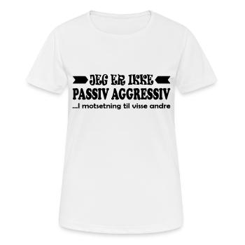Je ne suis pas passif-agressif. - T-shirt respirant Femme - blanc - Devant - AI Model Female 172 dark (172cm)