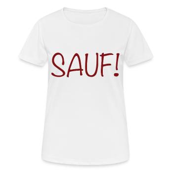 Sauf! - Frauen T-Shirt atmungsaktiv - Weiß - Vorne - AI Model Female 172 dark (172cm)