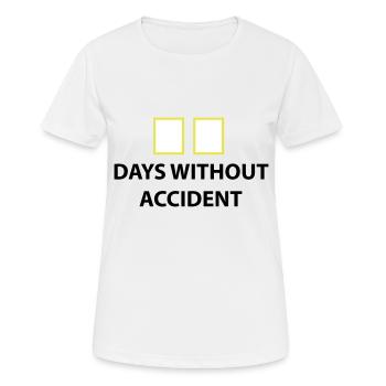 days without accident Tage ohne unfall - Frauen T-Shirt atmungsaktiv - Weiß - Vorne - AI Model Female 172 dark (172cm)