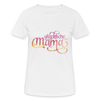 Glückliche Mama - Frauen T-Shirt atmungsaktiv - Weiß - Vorne - AI Model Female 172 dark (172cm)