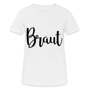 Braut - Frauen T-Shirt atmungsaktiv - Weiß - Vorne - AI Model Female 172 dark (172cm)