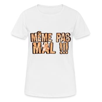 meme pas mal phrase pansement - T-shirt respirant Femme - blanc - Devant - AI Model Female 172 dark (172cm)