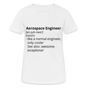 Aerospace Engineer Definition Description - T-shirt respirant Femme - blanc - Devant - AI Model Female 172 dark (172cm)