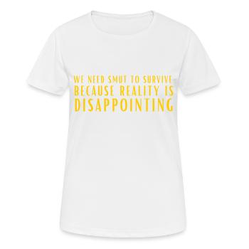 Nous avons besoin de charbon pour survivre parce que la réalité est - T-shirt respirant Femme - blanc - Devant - AI Model Female 172 dark (172cm)