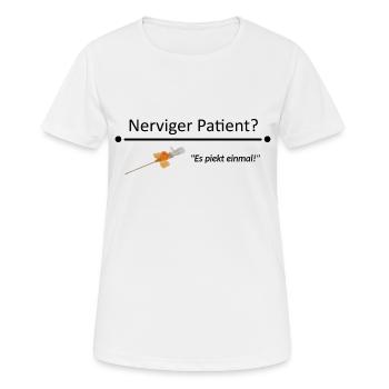 Nerviger Patient = Orangener Zugang - Frauen T-Shirt atmungsaktiv - Weiß - Vorne - AI Model Female 172 dark (172cm)