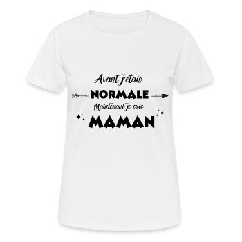 avant jétais normale maintenant je suis maman - T-shirt respirant Femme - blanc - Devant - AI Model Female 172 dark (172cm)
