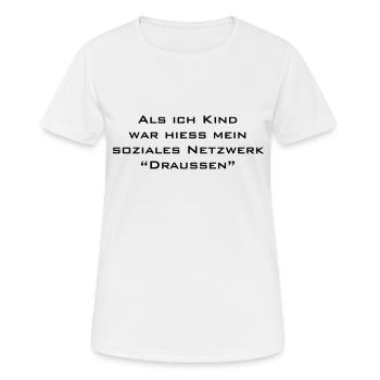 Draussen - Frauen T-Shirt atmungsaktiv - Weiß - Vorne - AI Model Female 172 dark (172cm)