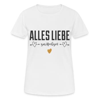 Spruchdesign - Hochzeit - Frauen T-Shirt atmungsaktiv - Weiß - Vorne - AI Model Female 172 dark (172cm)