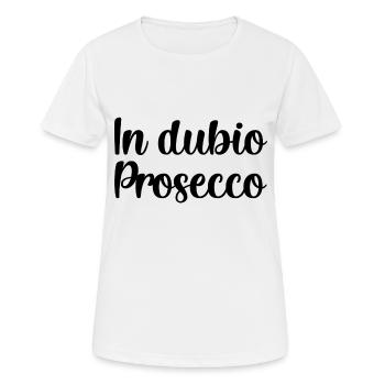 in dubio prosecco - T-shirt respirant Femme - blanc - Devant - AI Model Female 172 dark (172cm)