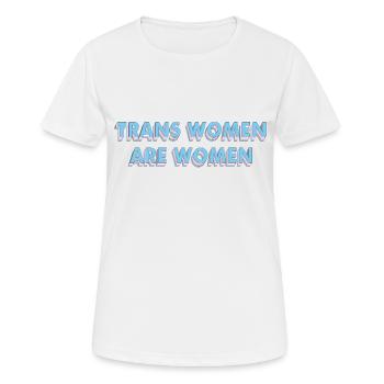 Trans Frauen sind Frauen Trans Farben Typografie - Frauen T-Shirt atmungsaktiv - Weiß - Vorne - AI Model Female 172 dark (172cm)