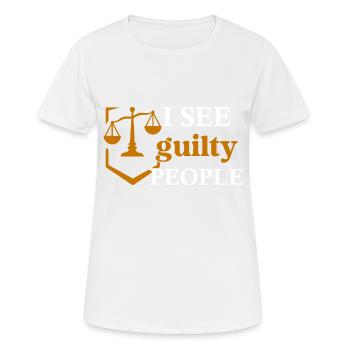 Je vois des avocats coupables - T-shirt respirant Femme - blanc - Devant - AI Model Female 172 dark (172cm)