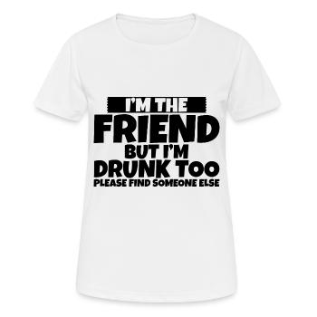 Je suis ivre aussi s’il vous plaît trouver quelqu’un d’autre 2 - T-shirt respirant Femme - blanc - Devant - AI Model Female 172 dark (172cm)