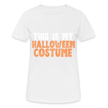 Ceci est mon costume d’Halloween t-shirt costume costume - T-shirt respirant Femme - blanc - Devant - AI Model Female 172 dark (172cm)