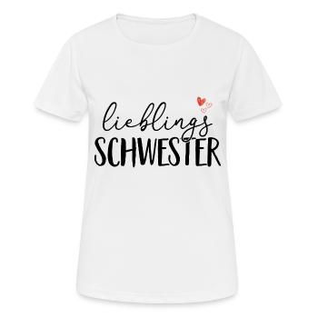 Lieblings Schwester - Geschenk Geschwister Liebe - Frauen T-Shirt atmungsaktiv - Weiß - Vorne - AI Model Female 172 dark (172cm)