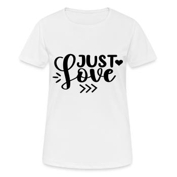 Juste de l’amour - T-shirt respirant Femme - blanc - Devant - AI Model Female 172 dark (172cm)