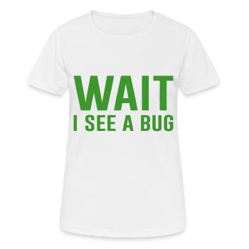 Insekten Insekt Spruch Humor - Frauen T-Shirt atmungsaktiv - Weiß - Vorne - AI Model Female 172 dark (172cm)