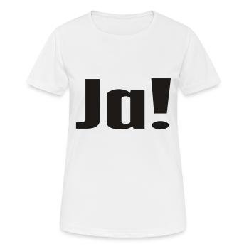 Ja! - Frauen T-Shirt atmungsaktiv - Weiß - Vorne - AI Model Female 172 dark (172cm)