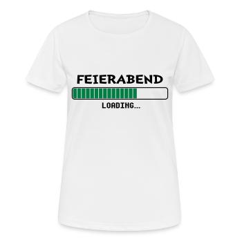 Feierabend loading... - Frauen T-Shirt atmungsaktiv - Weiß - Vorne - AI Model Female 172 dark (172cm)