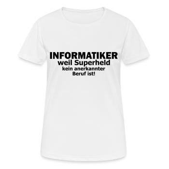 Informatiker - Frauen T-Shirt atmungsaktiv - Weiß - Vorne - AI Model Female 172 dark (172cm)