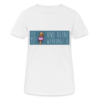 Ich will Eis und keine Werbung - Frauen T-Shirt atmungsaktiv - Weiß - Vorne - AI Model Female 172 dark (172cm)