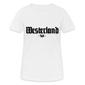 Westerland - Sylt - Nordsee - Insel - Urlaub - Frauen T-Shirt atmungsaktiv - Weiß - Vorne - AI Model Female 172 dark (172cm)