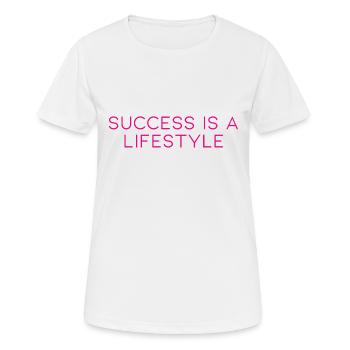 Success Is A Lifestyle - Erfolg ist ein Lebensstil - Women's Breathable T-Shirt - white - Front - AI Model Female 172 dark (172cm)