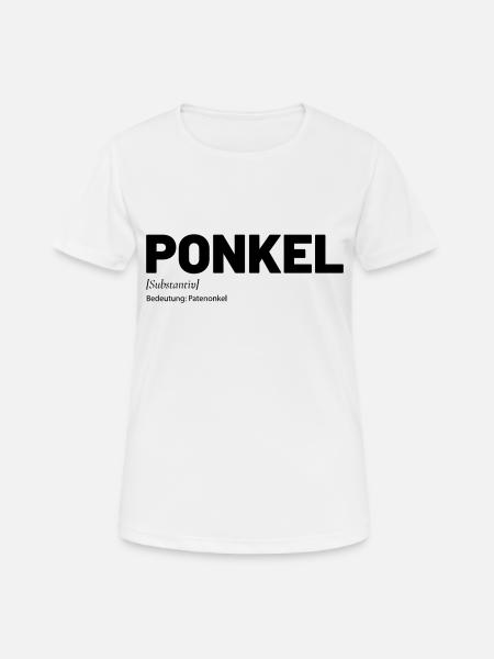 Ponkel Patenonkel Onkel - Frauen T-Shirt atmungsaktiv - Weiß