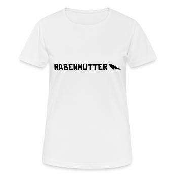 Rabenmutter Rabe Mutter Mama Mami - Frauen T-Shirt atmungsaktiv - Weiß - Vorne - AI Model Female 172 dark (172cm)