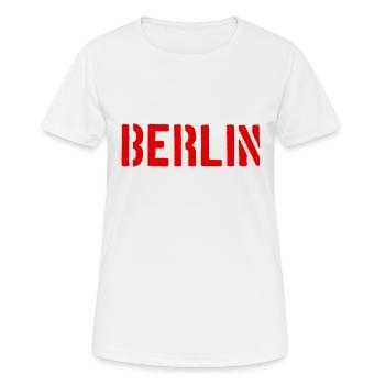 Berlin Slogan - Brandenburger Tor - Alexanderplatz - Frauen T-Shirt atmungsaktiv - Weiß - Vorne - AI Model Female 172 dark (172cm)