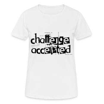 challenge: accepted - Frauen T-Shirt atmungsaktiv - Weiß - Vorne - AI Model Female 172 dark (172cm)