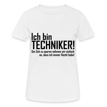 ich bin techniker - Frauen T-Shirt atmungsaktiv - Weiß - Vorne - AI Model Female 172 dark (172cm)