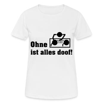 ohne dj - Frauen T-Shirt atmungsaktiv - Weiß - Vorne - AI Model Female 172 dark (172cm)