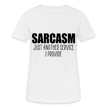 Sarkasmus lustiges Zitat - Frauen T-Shirt atmungsaktiv - Weiß - Vorne - AI Model Female 172 dark (172cm)
