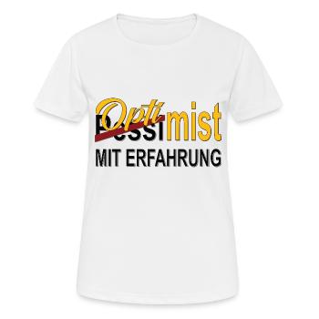 Optimist mit Erfahrung Geschenk - Frauen T-Shirt atmungsaktiv - Weiß - Vorne - AI Model Female 172 dark (172cm)