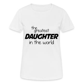 The Greatest Daughter in the World - Black - Women's Breathable T-Shirt - white - Front - AI Model Female 172 dark (172cm)