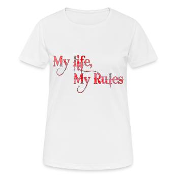 Mein Leben Meine Regeln Zitate Tattoo Zitat - Frauen T-Shirt atmungsaktiv - Weiß - Vorne - AI Model Female 172 dark (172cm)