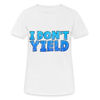 I Don't Yield 3 - Women's Breathable T-Shirt - white - Front - AI Model Female 172 dark (172cm)