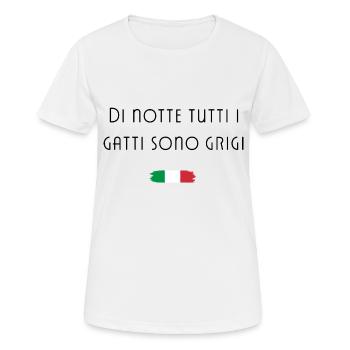 At night all cats are gray Italy Cool Saying - Women's Breathable T-Shirt - white - Front - AI Model Female 172 dark (172cm)