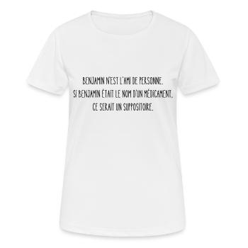Benjamin n'est l ami de personne - T-shirt respirant Femme - blanc - Devant - AI Model Female 172 dark (172cm)