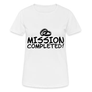 Mission terminée - T-shirt respirant Femme - blanc - Devant - AI Model Female 172 dark (172cm)