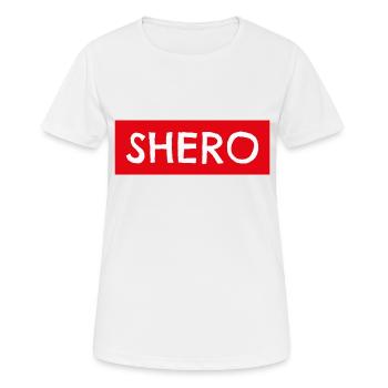shero heroine gift idea everyday life - Women's Breathable T-Shirt - white - Front - AI Model Female 172 dark (172cm)