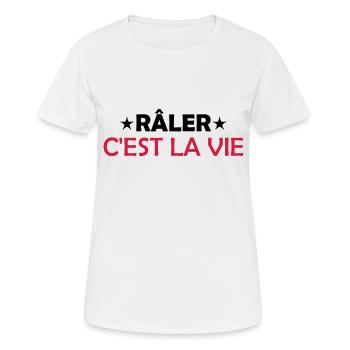 Râler c'est la vie - T-shirt respirant Femme - blanc - Devant - AI Model Female 172 dark (172cm)