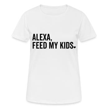 Alexa füttern meine Kinder - Frauen T-Shirt atmungsaktiv - Weiß - Vorne - AI Model Female 172 dark (172cm)