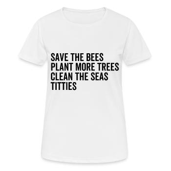 Rettet die Bienen Pflanzen Sie mehr Bäume, die die Meere reinigen - Frauen T-Shirt atmungsaktiv - Weiß - Vorne - AI Model Female 172 dark (172cm)
