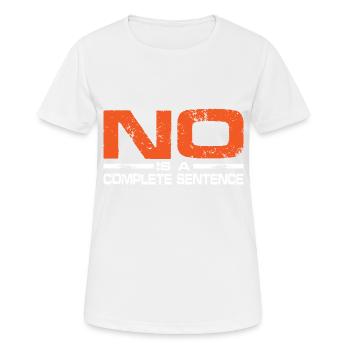 No Is A Complete Sentence 21 - Women's Breathable T-Shirt - white - Front - AI Model Female 172 dark (172cm)