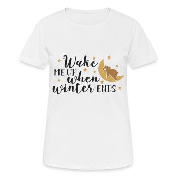 Weck mich auf, wenn... - Frauen T-Shirt atmungsaktiv - Weiß - Vorne - AI Model Female 172 dark (172cm)