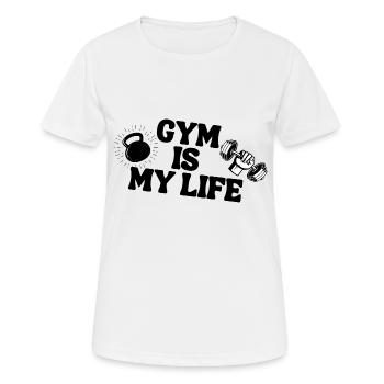 Gym Is My Life Fitness Workout Sport Gift Idea - Women's Breathable T-Shirt - white - Front - AI Model Female 172 dark (172cm)