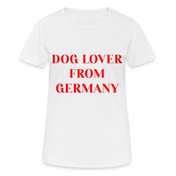 DOG LOVER FROM GERMANY - Frauen T-Shirt atmungsaktiv - Weiß - Vorne - AI Model Female 172 dark (172cm)