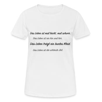 das Leben - Frauen T-Shirt atmungsaktiv - Weiß - Vorne - AI Model Female 172 dark (172cm)