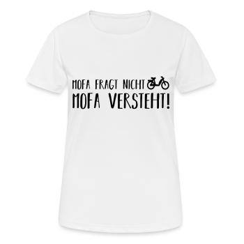 Mofa fragt nicht - Frauen T-Shirt atmungsaktiv - Weiß - Vorne - AI Model Female 172 dark (172cm)
